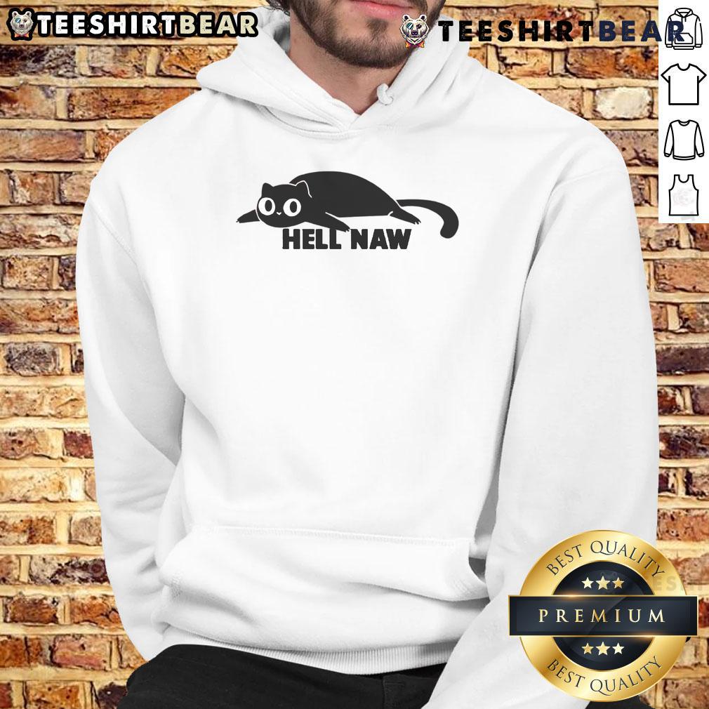 Funny Cat Hell Naw Hoodie featuring a playful cat design, perfect for cat lovers and humor enthusiasts.