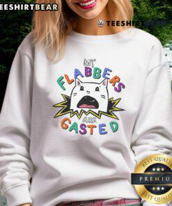 Funny cat design on 'My Flabbers Are Gasted' sweatshirt, perfect for cat lovers and humor enthusiasts.