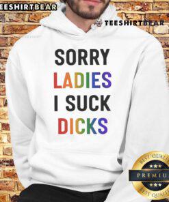 Funny Dream fan art hoodie featuring the phrase 'Sorry Ladies, I Suck Dicks' in bold, playful lettering.