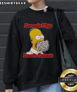 Alt Text: Funny Drunk Cigs Don't Count Homer Simpson Sweatshirt featuring a humorous graphic of Homer Simpson with a drink.