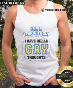 Alt Text: Funny tank top for straight guys featuring the phrase 'I Have Hella Gay Thoughts' in vibrant colors.
