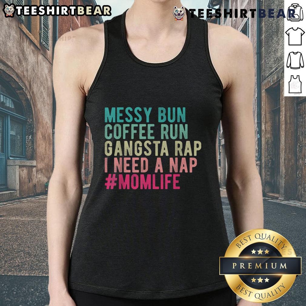 Alt Text: Funny messy bun mom life tank top design perfect for relaxed days, showcasing humor and comfort for busy moms.
