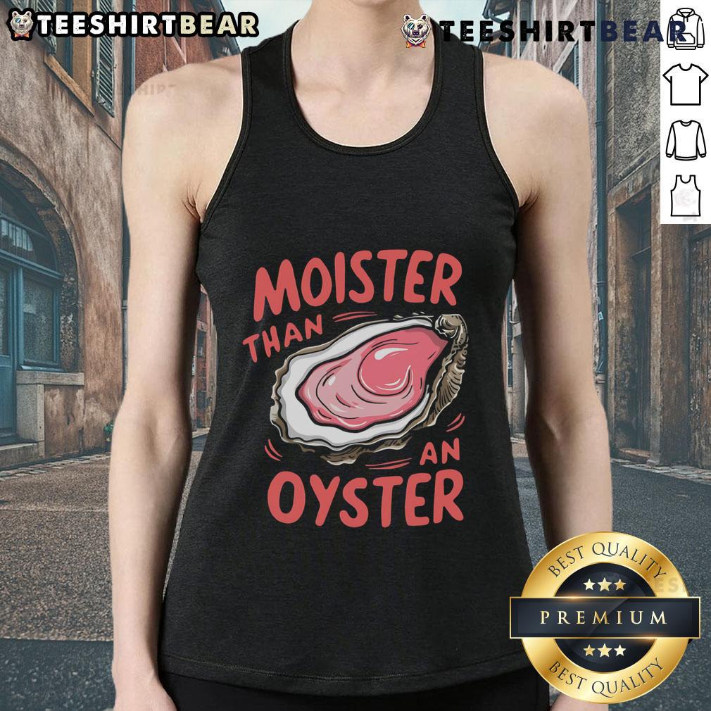 Funny Moister Than An Oyster Tank Top featuring a playful graphic and vibrant colors, perfect for casual summer wear.