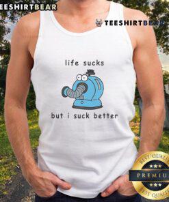 Alt Text: Funny Noo Noo Teletubbies tank top with Life Sucks, But I Suck Better slogan, perfect for fans of quirky apparel.