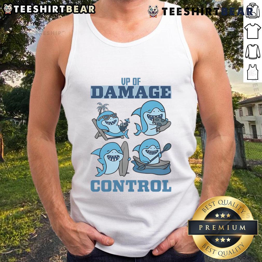 Funny VP of Damage Control Shark Tank Top featuring a humorous design perfect for casual wear and fan events.