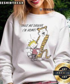 90s Calvin and Hobbes sweatshirt with 'Take Me Drunk I'm Home' slogan, perfect for nostalgic fans of the comic.