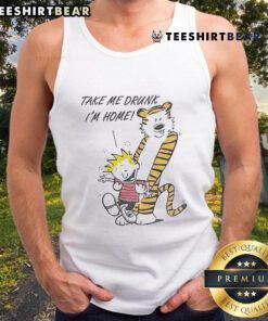 Good 90s Calvin and Hobbes 'Take Me Drunk I'm Home' tank top featuring iconic characters in a fun retro design.