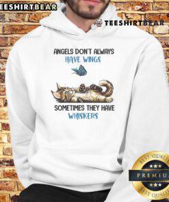 Cozy hoodie featuring the phrase 'Good Angels Don't Always Have Wings, Sometimes They Have Whiskers' with cat graphics.