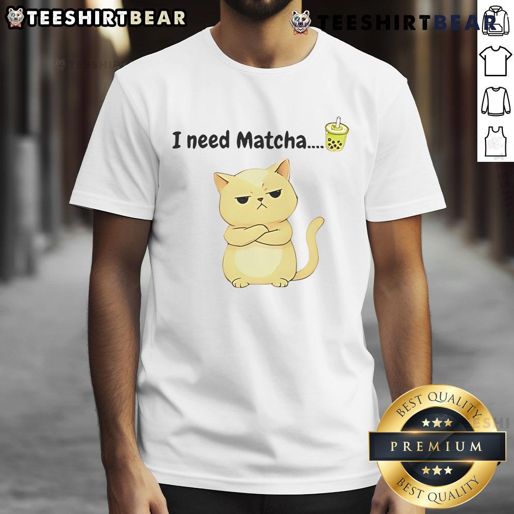 Good I Need Matcha Cat T-Shirt featuring a playful cat design with matcha tea, perfect for cat lovers and tea enthusiasts.