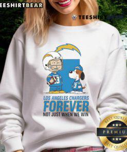 Good Los Angeles Chargers sweatshirt featuring Charlie Brown and Snoopy with 'Chargers Forever, Not Just When We Win' slogan.
