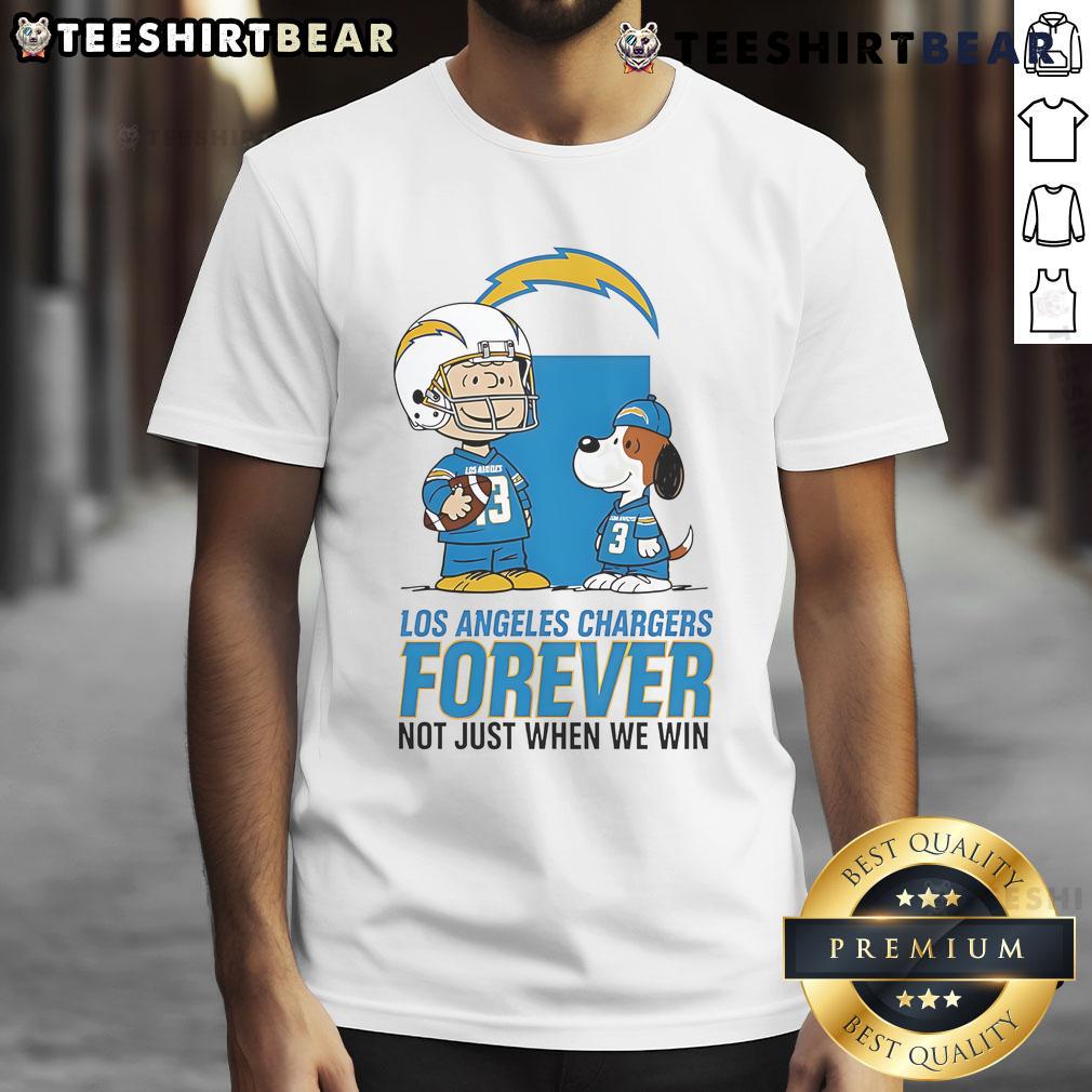 Good Los Angeles Chargers Charlie Brown Snoopy t-shirt with 'Chargers Forever Not Just When We Win' slogan.