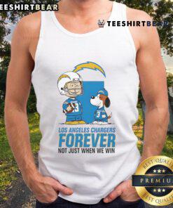 Good Los Angeles Chargers Charlie Brown Snoopy tank top with 'Chargers Forever, Not Just When We Win' slogan.