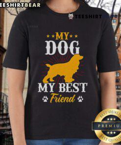 Good My Dog My Best Friend Ladies Tee featuring a cute dog graphic, perfect for dog lovers and casual wear.