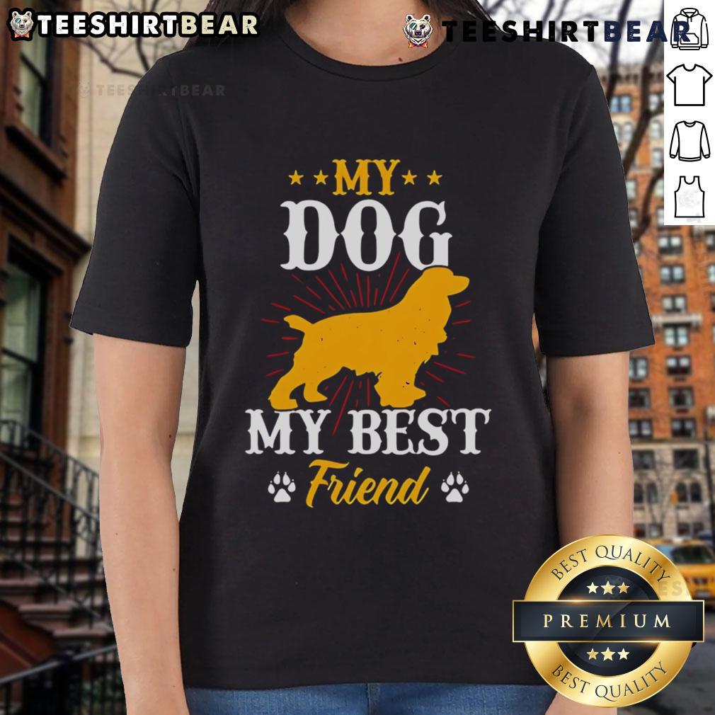 Good My Dog My Best Friend Ladies Tee featuring a cute dog graphic, perfect for dog lovers and casual wear.