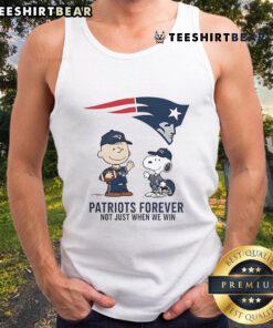 Good New England Patriots Charlie Brown Snoopy tank top with 'Patriots Forever, Not Just When We Win' slogan.