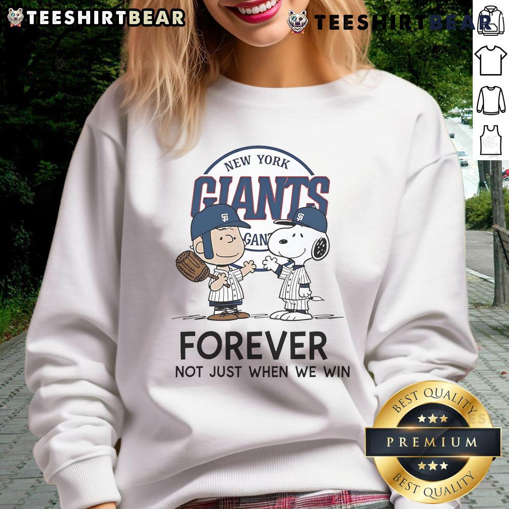 Good New York Giants Charlie Brown Snoopy sweatshirt featuring 'Giants Forever, Not Just When We Win' slogan.