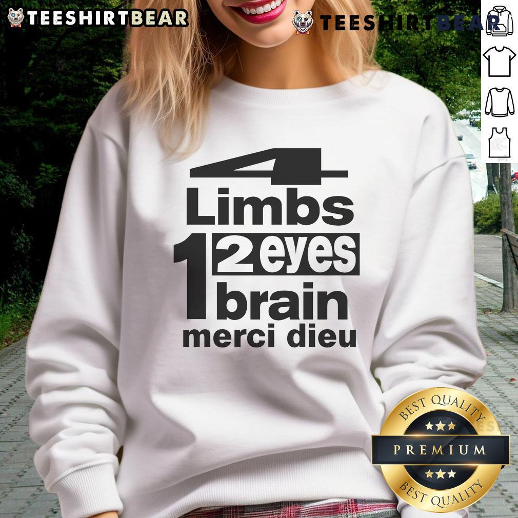 Alt Text: Good Punkandyo 4 Limbs 2 Eyes 1 Brain Merci Dieu Sweatshirt featuring bold graphic design and vibrant colors.