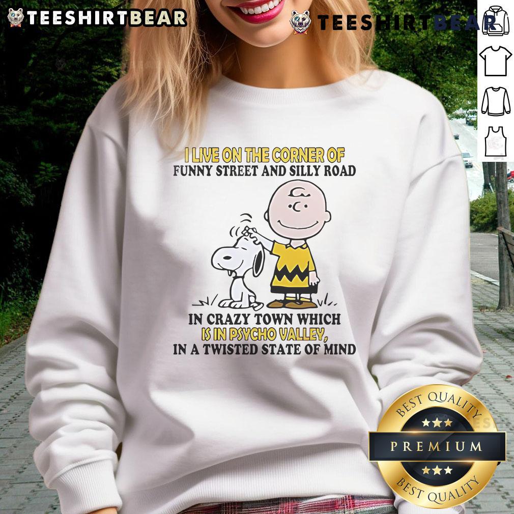 Good Snoopy and Charlie Brown sweatshirt featuring 'I Live On The Corner Of Funny Street And Silly Road' design.