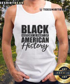 Hot Black Is Part of American History tank top featuring bold text on a stylish design, perfect for fashion and cultural pride.