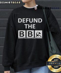Hot Defund The BBC protest sweatshirt featuring bold graphics and slogans for activism and support.