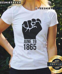 Hot June 19, 1865 Fist Ladies Tee shirt featuring a bold design celebrating historical women's empowerment.