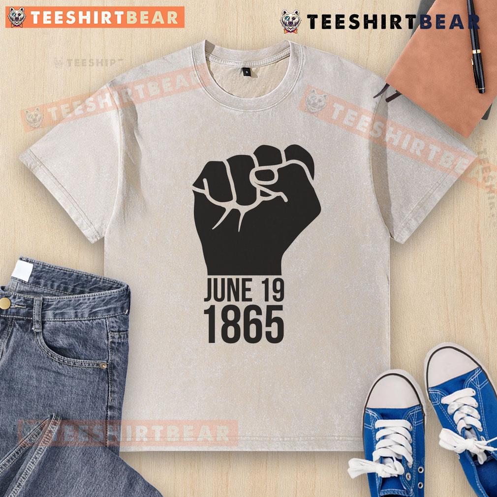 Hot June 19, 1865 Fist Washed T-Shirt featuring a bold design, perfect for casual summer wear and historical enthusiasts.