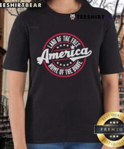 Nice America Land of the Free Home of the Brave Ladies Tee showcasing patriotic design in vibrant colors.