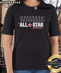 Nice Mebounds Sebounds All-Star Bound ladies tee featuring stylish design and vibrant colors for casual wear.