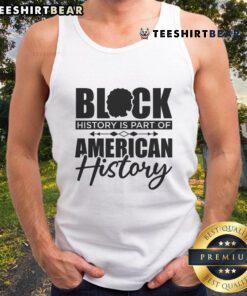 Official Black History is Part of American History tank top featuring bold text and a stylish design for cultural pride.