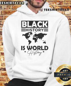 Official Black History is World History Hoodie featuring bold text design on a stylish black background.