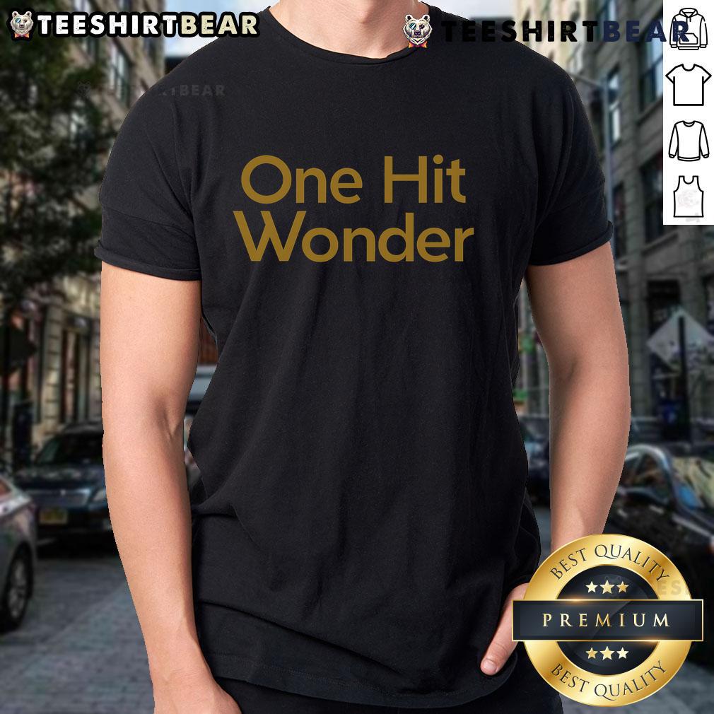 Premium One Hit Wonder T-Shirt featuring a bold graphic design, perfect for fans of unique and stylish apparel.