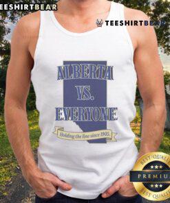 Alt Text: Top Alberta vs Everyone tank top design featuring 'Holding The Line Since 1905' slogan, perfect for Alberta pride.