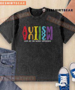 Top Autism Just See The World Differently rainbow reflection graphic on a washed t-shirt, showcasing inclusivity and awareness.