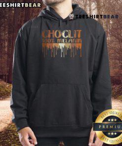 Top Choclit 100% Melanin Hoodie featuring a stylish design perfect for celebrating melanin pride and fashion.