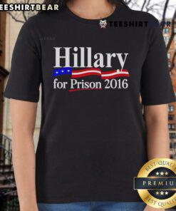 Top Hillary For Prison 2016 Ladies Tee featuring a bold graphic design, perfect for supporters and political statement wear.
