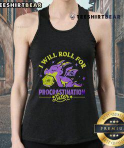 Lazy dragon tank top featuring 'I Will Roll For Procrastination Later' design, perfect for casual wear and procrastination lovers.