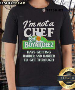 Top Im Not A Chef But Boyardeez Ladies Tee showcasing a humorous design for food lovers, perfect for casual wear.