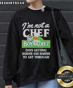 Cozy sweatshirt featuring 'I'm Not A Chef But Boyardeez' design, perfect for casual wear and food lovers.