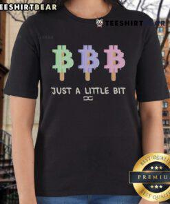Top Just A Little Bit Ladies Tee in vibrant colors, perfect for casual wear and stylish outfits.