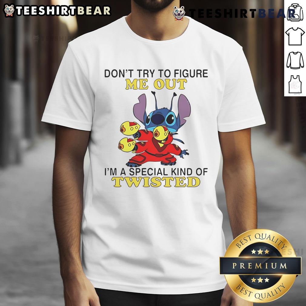 Alt Text: Top Stitch 'Don't Try To Figure Me Out I'm A Special Kind Of Twisted' T-Shirt design showcasing unique typography.