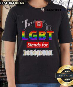 Top-The-B-In-LGBT-Stands-For-Bionicle Ladies Tee featuring vibrant graphics and a stylish design for fans.