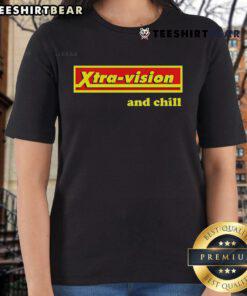 Top Xtra Vision and Chill Ladies Tee featuring a stylish, comfortable design for casual wear.