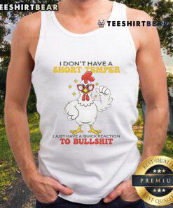 Awesome Chicken I Don't Have A Short Temper tank top showcasing a fun chicken graphic design on a casual wear background.
