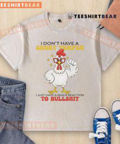 Awesome chicken graphic on a 'I Don't Have a Short Temper' washed t-shirt, perfect for casual wear and humor lovers.
