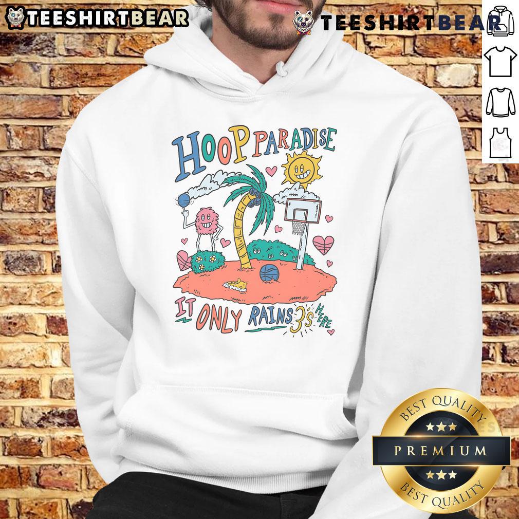Awesome Hoop Paradise hoodie featuring 'It Only Rains 3s' design, perfect for basketball enthusiasts.