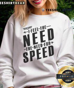 Alt Text: Awesome I Feel The Need For Speed Sweatshirt in vibrant colors, perfect for racing fans and casual wear enthusiasts.