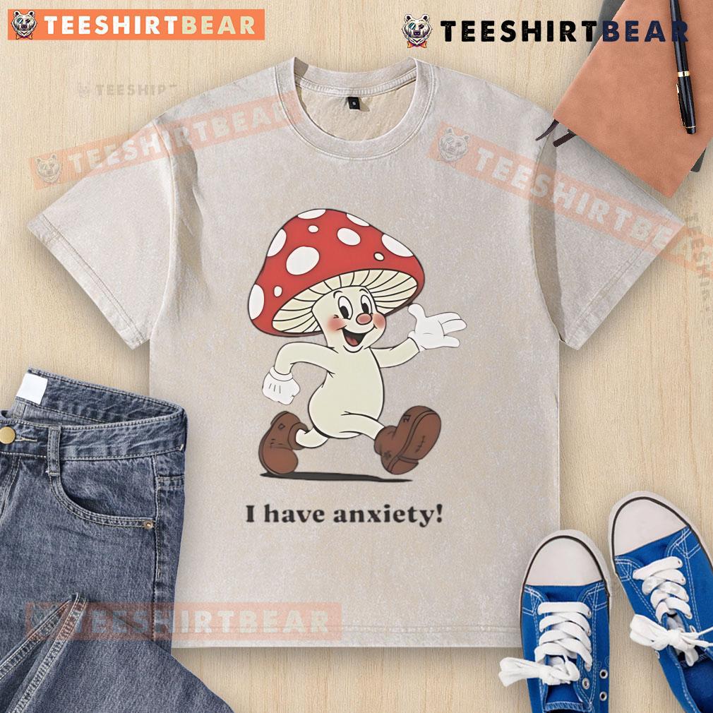 Cute mushroom graphic on anxiety-themed washed t-shirt, perfect for casual wear and mental health awareness.