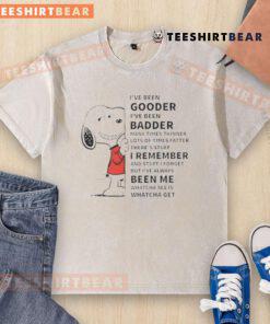 Alt Text: Cute Snoopy 'I've Been Gooder, I've Been Badder' T-shirt, featuring a playful design and vibrant colors, perfect for fans.