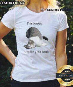Funny cat graphic on a ladies tee expressing boredom, perfect for cat lovers and casual wear enthusiasts.