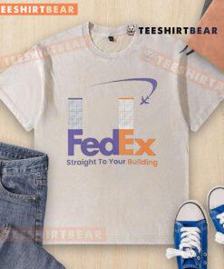 Funny FedEx Straight to Your Building 911 meme on a washed T-shirt, perfect for humor and delivery lovers.